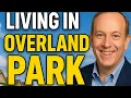 Living in Overland Park Kansas Overland Park Kansas Realtor Guide to Real Estate in Overland Park