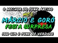 Download Lagu FUNK ANTIGO : MC´S MÁRCIO E GORÓ - FESTA SURPRESA