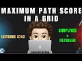 Maximum Path Score in a Grid Detailed Simplified Leetcode 3742 codestorywithMIK
