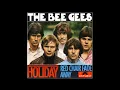 Download Lagu Bee Gees - Holiday (2022 Remaster)