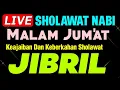 Lagu SHOLAWAT NABI MUHAMMAD, SHOLAWAT MALAM JUMAT, SHOLAWAT PENARIK REZEKI