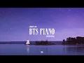 Download Lagu 5 Hour BTS Piano Playlist | Study \u0026 Relax with BTS