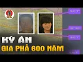 Download Lagu Kỳ Án Gia Phả 600 Năm - Tra Án