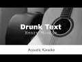 Download Lagu Henry Moodie - Drunk Text (Acoustic Karaoke)