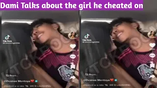 Desiree Montoya Dami Talking about the girl Dami cheated on her with then she deleted the TikTok