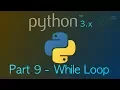 Learn Python - While Loop