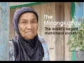 Download Lagu The Minangkabau : the world’s largest matrilineal society