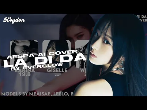 Download MP3 [AI COVER] How would aespa sing 'La Di Da' by EVERGLOW | k4ydvn