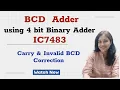 BCD adder using 4 bit binary adder IC7483 Carry Invalid BCD Correction