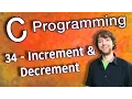 C Programming Tutorial 34 - Increment and Decrement Operators