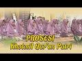 PROSESI KHATAMAN //  KHOTMIL QUR'AN BIL GHOIB PUTRI 2022