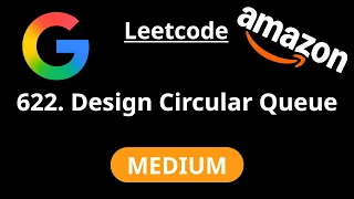 Design Circular Queue - Leetcode 622