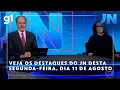 Download Lagu Jornal Nacional: Veja os destaques do JN desta segunda-feira, dia 11 de agosto