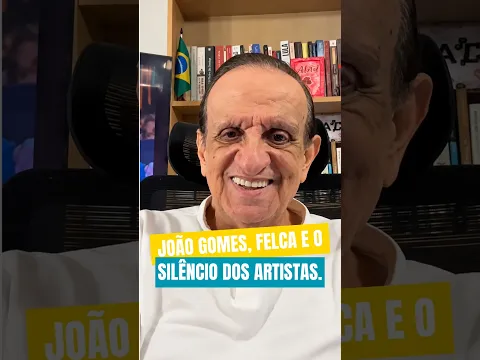 🎭 JOÃO GOMES, FELCA E O SILÊNCIO DOS ARTISTAS: MEDO OU ESCOLHA?