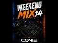 WEEKEND MIX 14 BY DJ CONIE 2026
