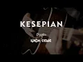 Download Lagu KESEPIAN // DYGTA // KARAOKE GITAR AKUSTIK NADA CEWE ( FEMALE )