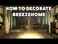 Skyrim how to decorate Breezehome