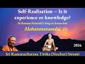 Lagu (1) Self-Realisation – Is it experience or knowledge? | Aksharamanamalai | English | 2024 | Verse 69