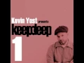 Lagu KEVIN YOST presents KEEP IT DEEP VOLUME 1
