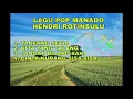 LAGU POP MANADO TEMBANG NOSTALGIA TERBAIK HENDRI ROTINSULU!!!