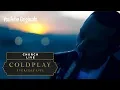 Download Lagu Coldplay - Church (Live in Jordan)