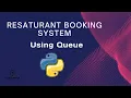 Restaurant Booking System using Queue Data Structure