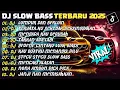 Download Lagu DJ SLOW BASS TERBARU 2025 | DJ LUMPUR DAN BERLIAN🎵DJ TERYATA KU SEKEDAR PERSINGGAHAN🎵| FULL ALBUM