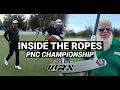 Ep 1 Inside the Ropes with GolfWRX PNC Championship