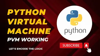 Python Virtual Machine and it s working compiler and Interpreter Python Tutorial for Beginners