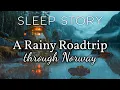 A Rainy Sleep Story: A Campervan Roadtrip through Norway