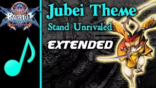 Download Blazblue Central Fiction 2 ► Stand Unrivaled ║Extended║- Jubei's Theme MP3