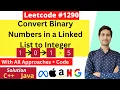 Convert Binary Number in a Linked List to Integer Leetcode Question-1290 Explained with Code