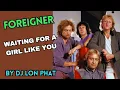 Download Lagu Foreigner - Waiting For a Girl Like You (lon phat freestyle remix)