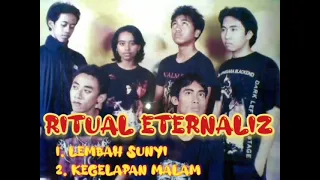 ritual eternalize lembah sunyi dan kegelapan malam lagu ghotik ritual eternalize