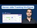 Server-side Tracking with Elevar and Google Tag Manager