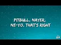 Pitbull - Give Me Everything (Lyrics) Ft. Ne-Yo, Afrojack, Nayer