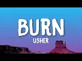 Download Lagu Usher - Burn (Lyrics)