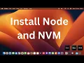 How To Install Node and NVM on Mac macOS
