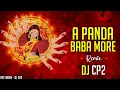 Download Lagu A PANDA BABA MORE DJ CP2 BASS BOOSTED