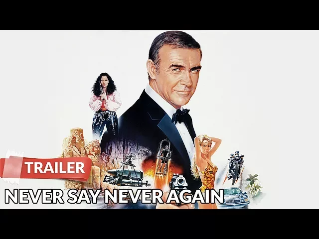 007 Never Say Never Again 1983 Trailer | James Bond | Sean Connery