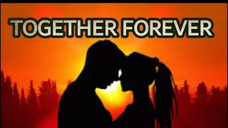 Together Forever || Love message