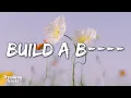 Download Lagu Bella Poarch - Build A B**** (Clean - Lyrics)