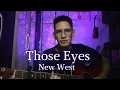 Download Lagu Those Eyes - New West (Cover legendado - Davi Yves)