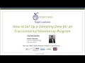 How to Set Up a Sampling Zone for an Environmental Monitoring Program