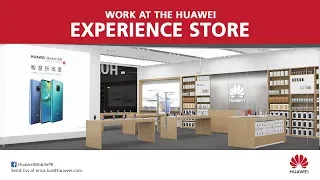 Job Opportunity at Huawei Experience Store