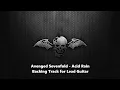 Avenged Sevenfold - Acid Rain Backingtrack for lead guitar