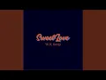 Download Lagu Sweet Love (feat. Kenzy)