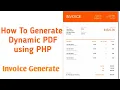 Generate Dynamic PDF FILES in PHP from database How to generate dynamic invoice File from HTML PHP