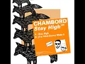 Stay High - Chambord