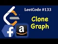 LeetCode Clone Graph Facebook Coding Interview Amazon Coding Interview